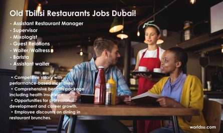 Old Tbilisi Restaurants Jobs Dubai!