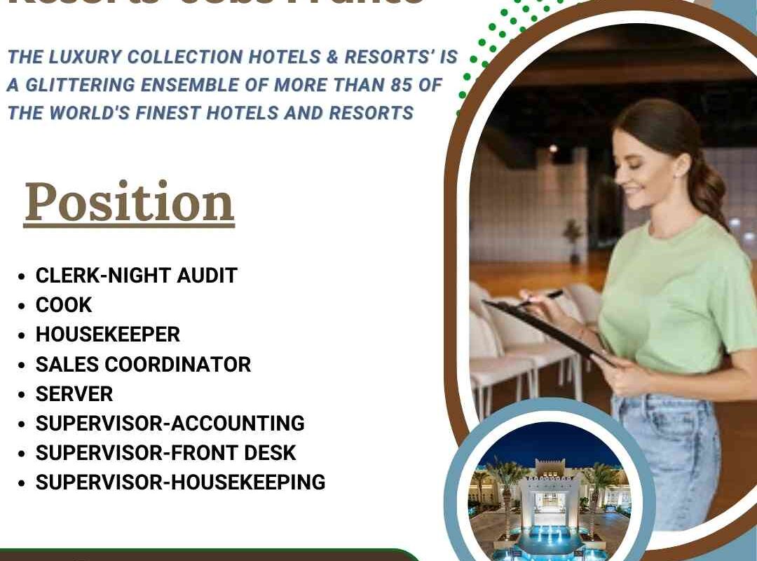 The Luxury Collection Hotels & Resorts’ Jobs France