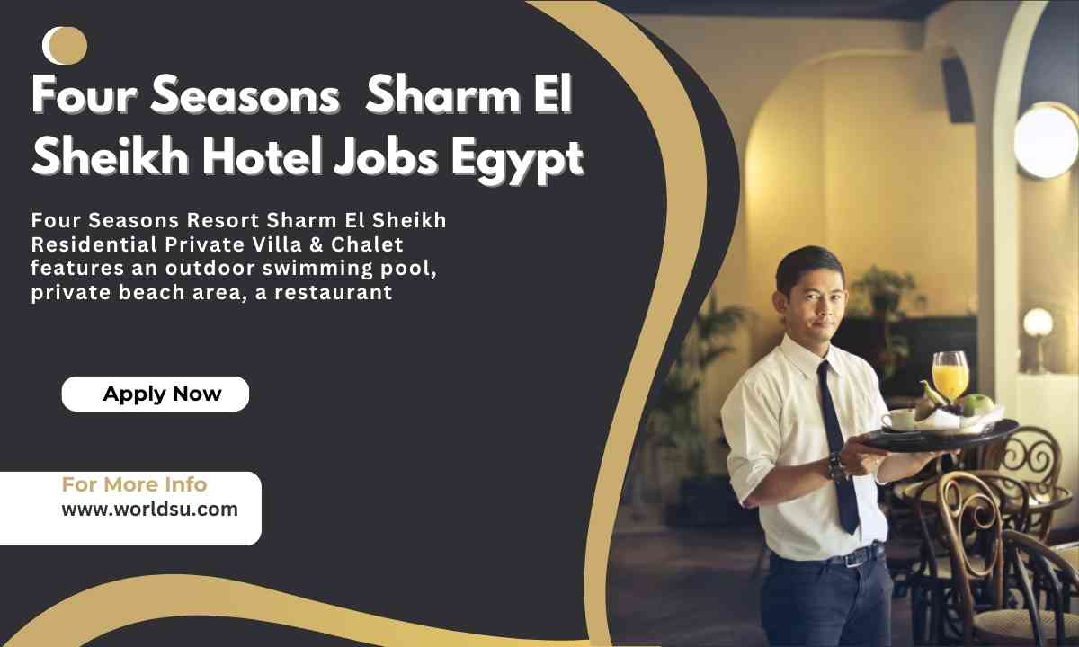 Four Seasons Sharm El Sheikh Hotel Jobs Egypt
