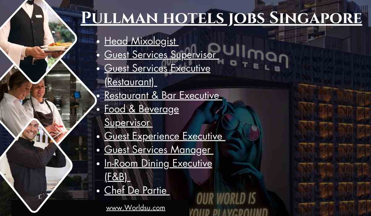 Pullman hotels jobs Singapore